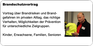 Brandschutzvorträge, Brandrisiken
